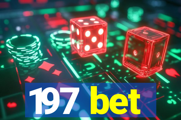 197 bet